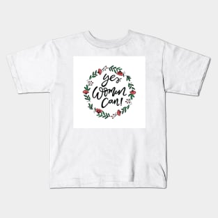 Yes, women can Kids T-Shirt